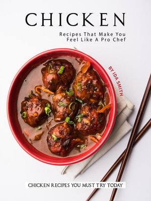 cover image of Chicken Recipes That Make You Feel Like a Pro Chef